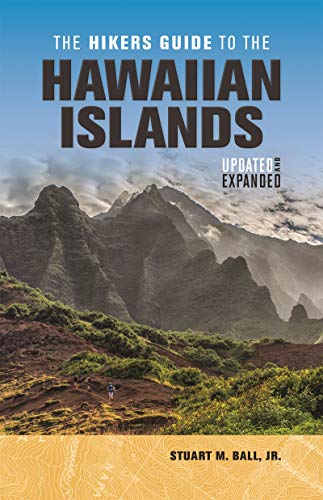 Hikers Guide to Hawaiian Islands: Updated and Expanded, The