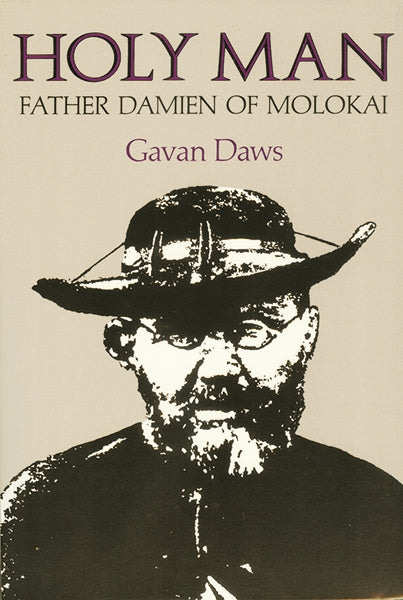 Holy Man: Father Damien of Molokai