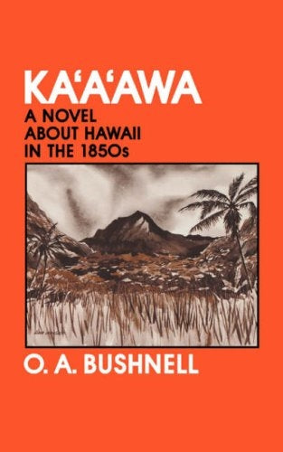 Kaʻaʻawa: A Novel About Hawaii in the 1850s