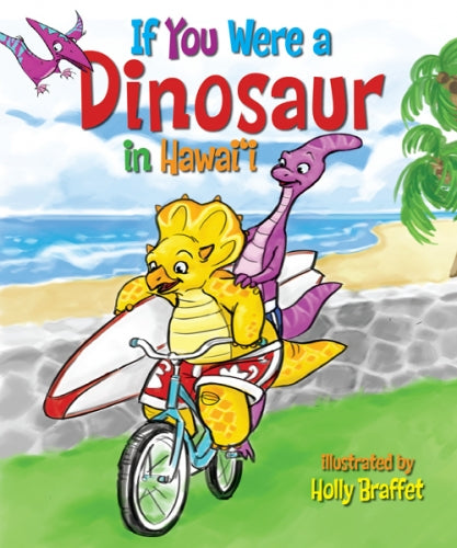 If You Were a Dinosaur in Hawaiʻi