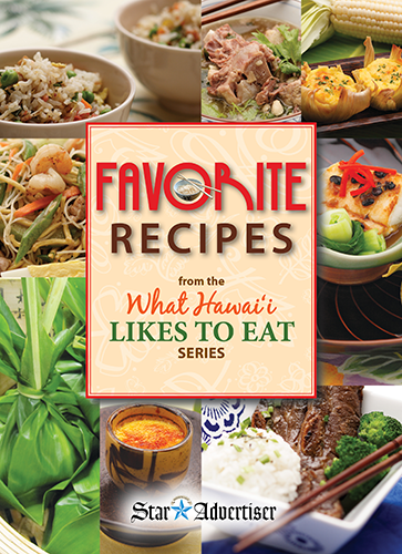 Favorite Recipes From The What Hawaiʻi Likes to Eat Series