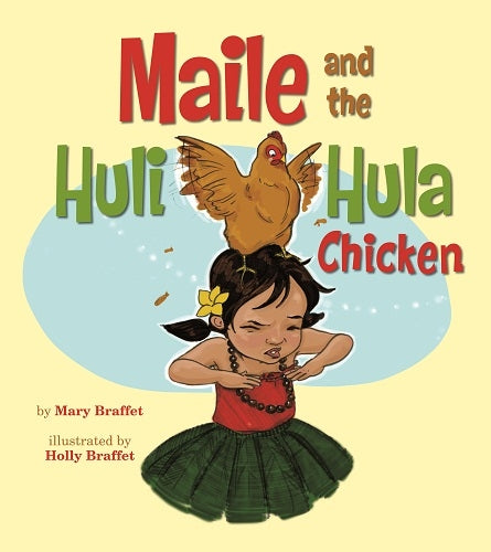 Maile and the Huli Hula Chicken