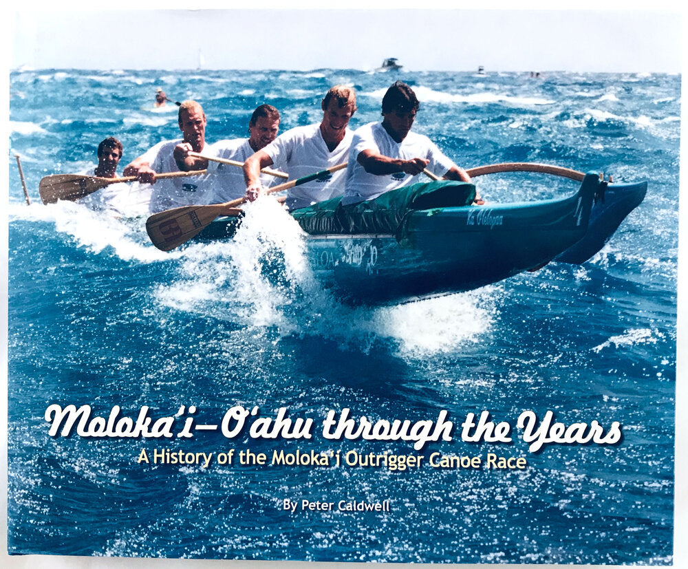 Molokaʻi-Oʻahu Through the Years: A History of the Molokaʻi Outrigger Canoe Race