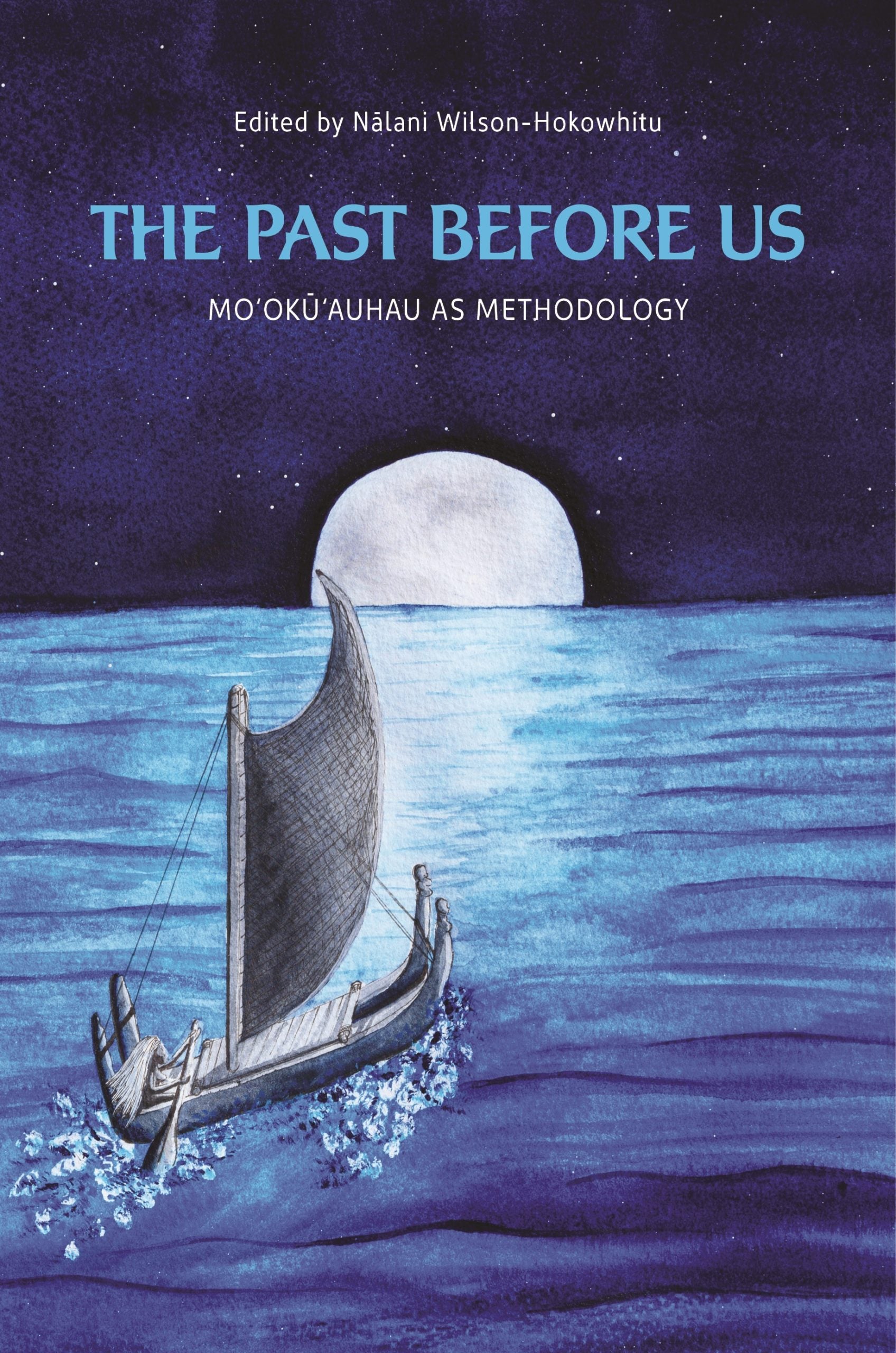 Past Before Us: Moʻokūʻauhau as Methodology, The | Native Books