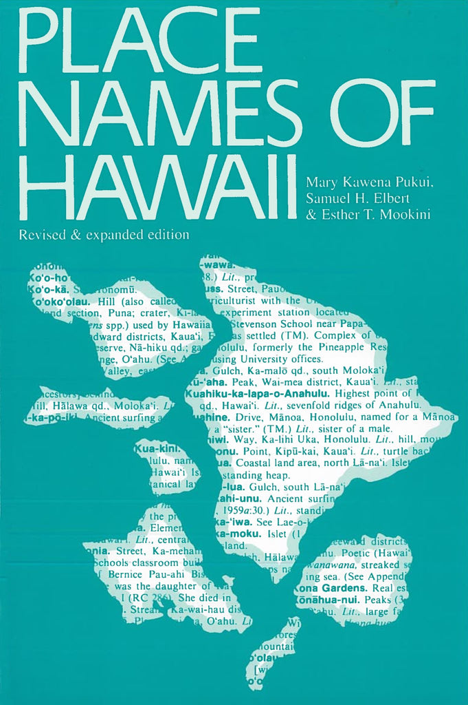 Place Names of Hawaiʻi Revised and Expanded Edition | Native Books