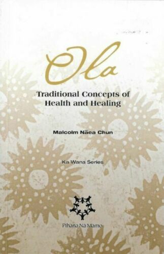 Ola - Traditional Concepts of Health and Healing