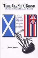 Upohu Uka Nui O Kekokia (Scotland's Great Highland Bagpipe)
