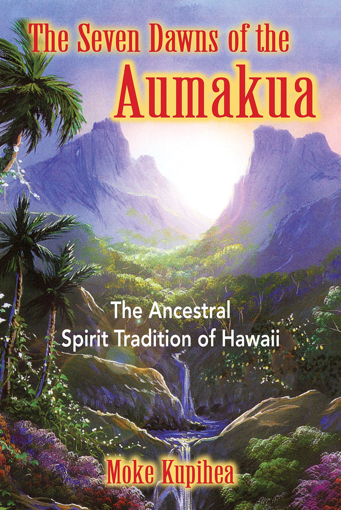 Seven Dawns of the Aumakua, The