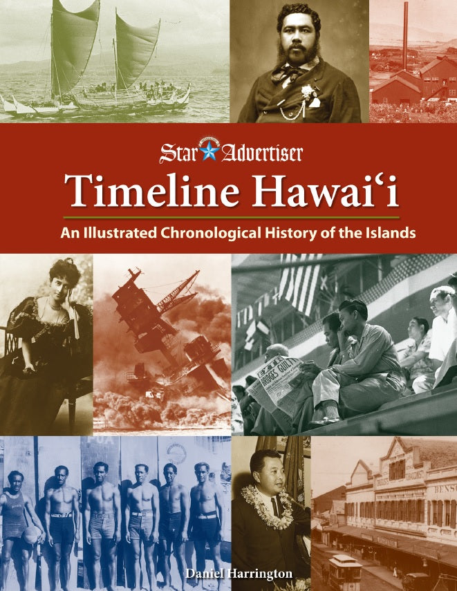 Timeline Hawaiʻi: An Illustrated Chronological History of the Islands