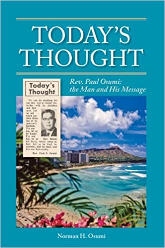 Today’s Thought: Rev. Paul Osumi: The Man and His Message